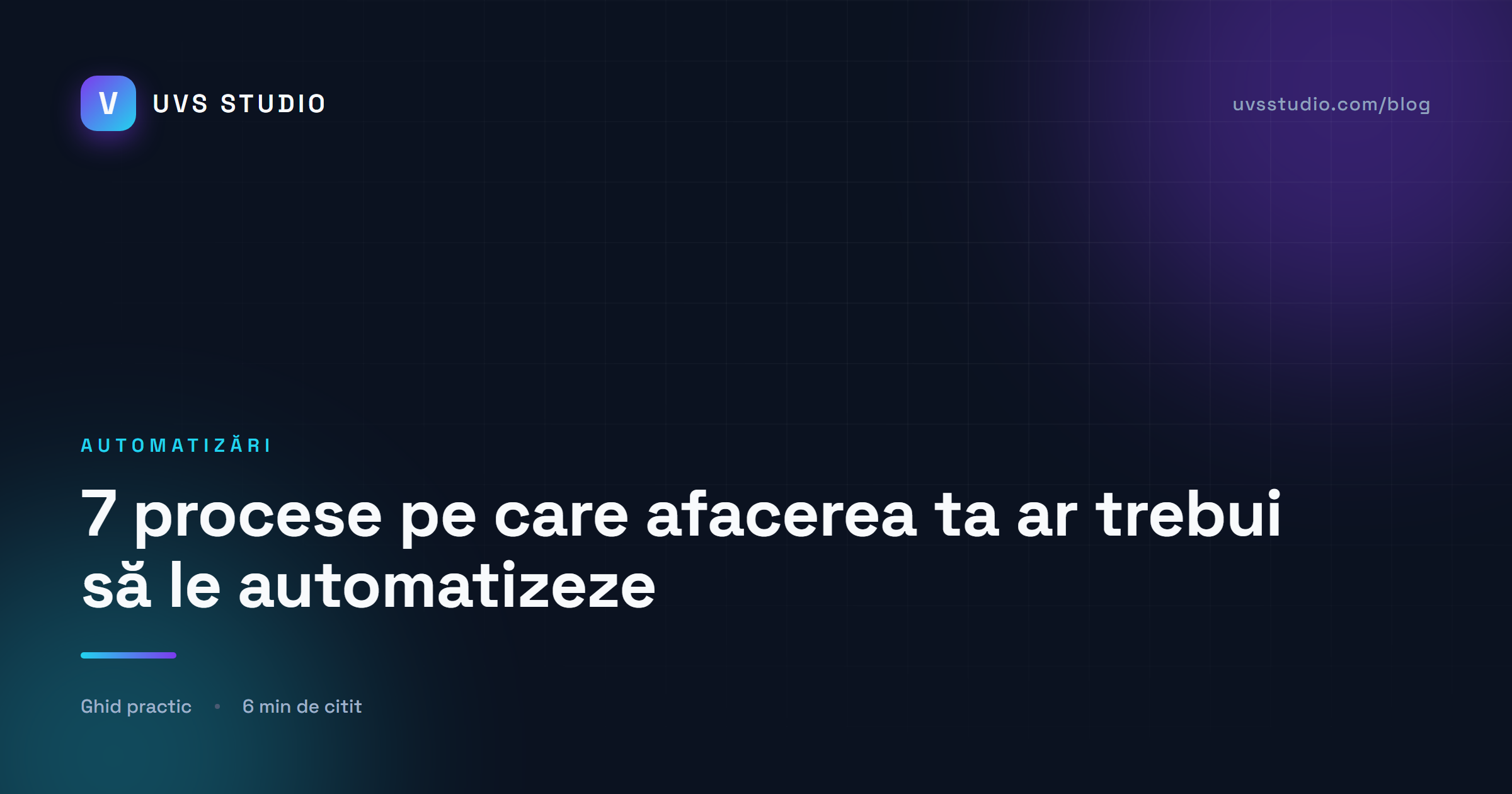 7 procese pe care afacerea ta ar trebui să le automatizeze săptămâna asta