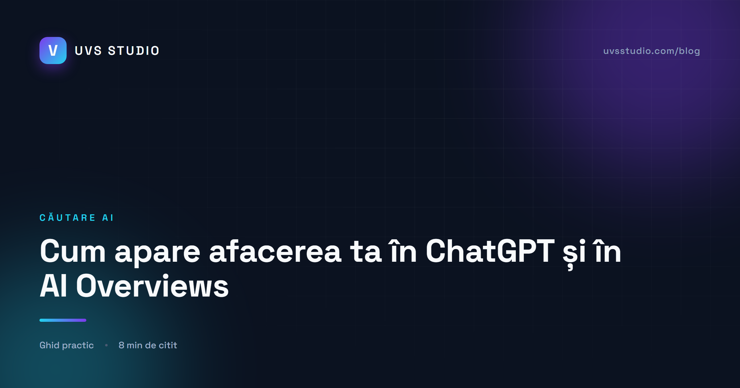 Cum apare afacerea ta în ChatGPT și în AI Overviews